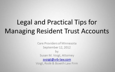 Legal and Practical Tips - Managing Resident Trust Accounts